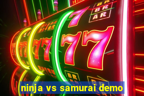 ninja vs samurai demo